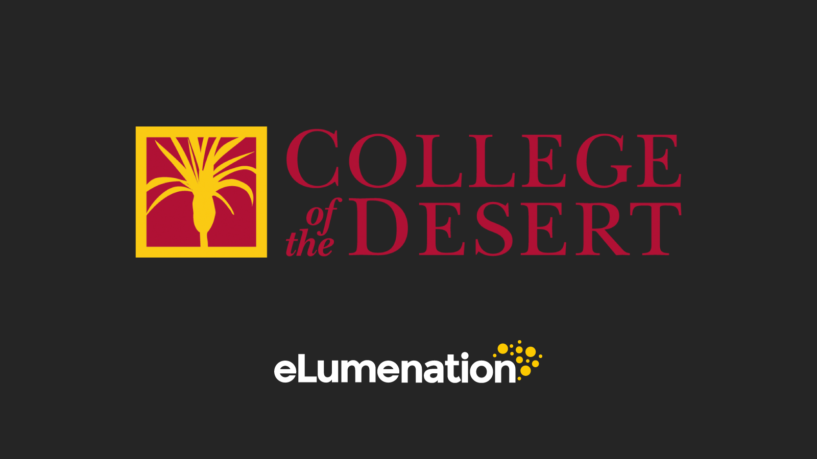 Mapping for Life College of the Desert at eLumenation